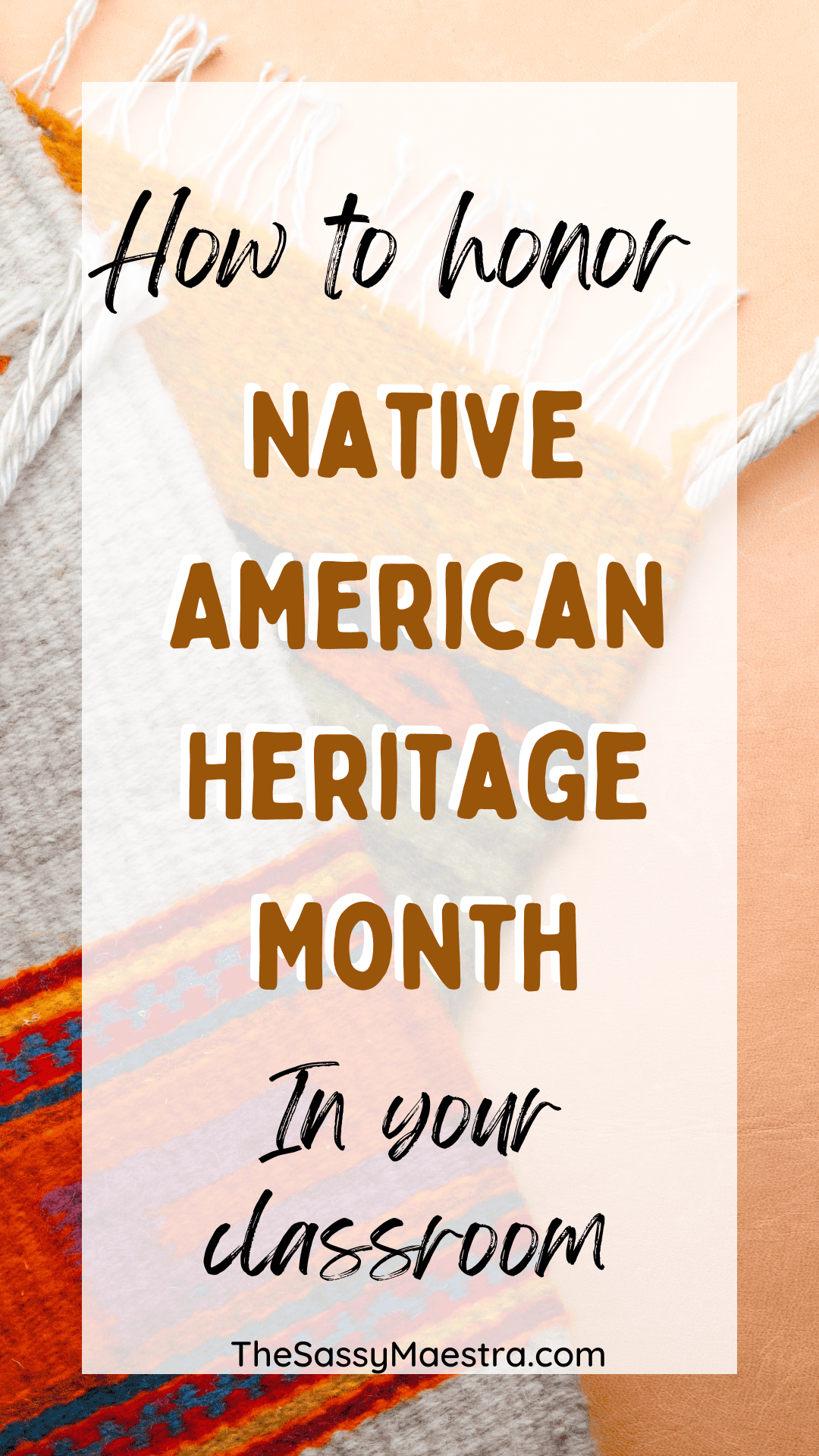 How To Celebrate Native American Heritage Month In Your Classroom- Dos ...